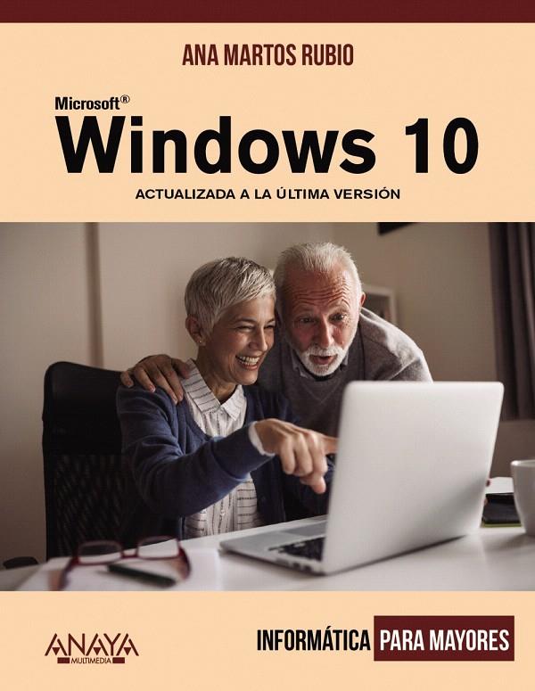 Windows 10 | 9788441541245 | Martos Rubio, Ana | Librería Castillón - Comprar libros online Aragón, Barbastro