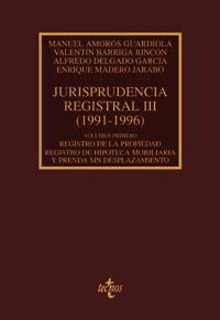 JURISPRUDENCIA REGISTRAL III VOL. 1 | 9788430931002 | AMOROS GUARDIOLA, MANUEL | Librería Castillón - Comprar libros online Aragón, Barbastro