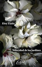 Velocidad de los jardines | 9788483932124 | Tizón, Eloy | Librería Castillón - Comprar libros online Aragón, Barbastro