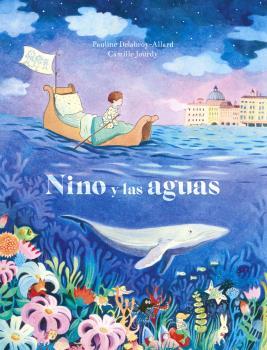 NINO Y LAS AGUAS | 9788467945713 | CAMILLE JOURDY | Librería Castillón - Comprar libros online Aragón, Barbastro
