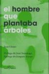 HOMBRE QUE PLANTABA ÁRBOLES, EL | 9788492723089 | GIONO, JEAN | Librería Castillón - Comprar libros online Aragón, Barbastro