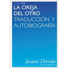 LA OREJA DEL OTRO | 9788494580710 | DERRIDA, JACQUES | Librería Castillón - Comprar libros online Aragón, Barbastro