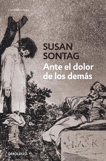 Ante el dolor de los demás | 9788499082370 | SONTAG, SUSAN | Librería Castillón - Comprar libros online Aragón, Barbastro
