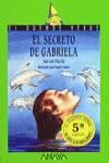El secreto de Gabriela | 9788420731018 | Olaizola, José Luis | Librería Castillón - Comprar libros online Aragón, Barbastro