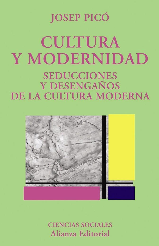 CULTURA Y MODERNIDAD | 9788420629353 | PICO, JOSEP | Librería Castillón - Comprar libros online Aragón, Barbastro