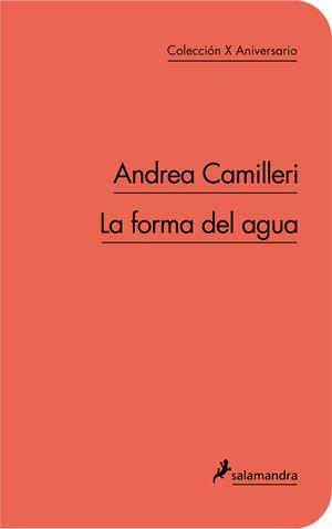 FORMA DEL AGUA, LA | 9788498383362 | CAMILLERI, ANDREA | Librería Castillón - Comprar libros online Aragón, Barbastro