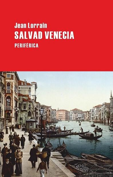Salvad Venecia | 9788492865437 | Lorrain, Jean | Librería Castillón - Comprar libros online Aragón, Barbastro