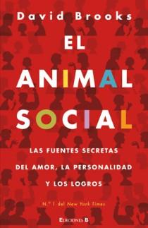 ANIMAL SOCIAL, EL | 9788466650014 | BROOKS, DAVID | Librería Castillón - Comprar libros online Aragón, Barbastro