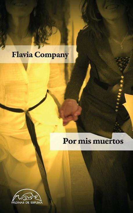 Por mis muertos | 9788483931516 | Company, Flavia | Librería Castillón - Comprar libros online Aragón, Barbastro