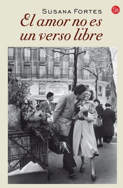 El amor no es un verso libre (bolsillo) | 9788466328364 | Fortes, Susana | Librería Castillón - Comprar libros online Aragón, Barbastro