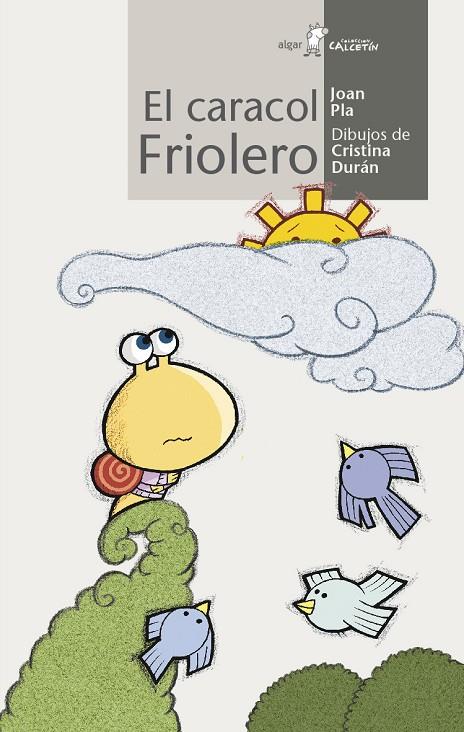 El caracol friolero | 9788498455311 | PLA, JOAN | Librería Castillón - Comprar libros online Aragón, Barbastro