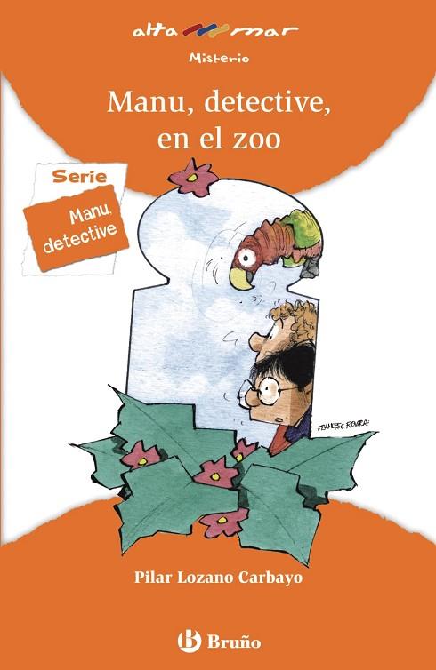 Manu, detective, en el zoo | 9788421678602 | Lozano Carbayo, Pilar | Librería Castillón - Comprar libros online Aragón, Barbastro