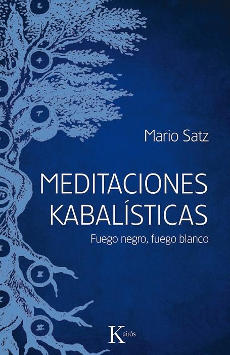 Meditaciones kabalísticas | 9788499884714 | Satz Tetelbaum, Mario | Librería Castillón - Comprar libros online Aragón, Barbastro