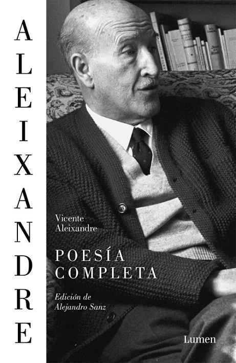 Poesía completa Vicente Aleixandre | 9788426402813 | Aleixandre, Vicente | Librería Castillón - Comprar libros online Aragón, Barbastro