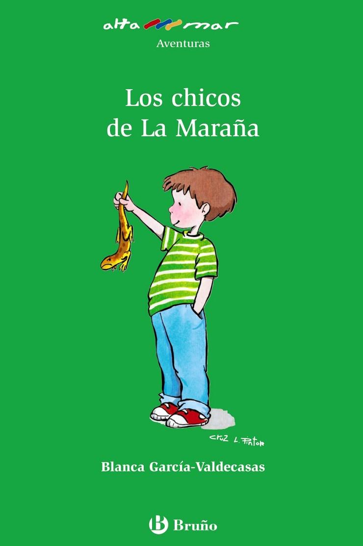 Los chicos de La Maraña | 9788421665466 | García-Valdecasas, Blanca | Librería Castillón - Comprar libros online Aragón, Barbastro