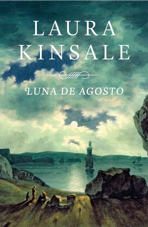 Luna de agosto | 9788401384325 | KINSALE, LAURA | Librería Castillón - Comprar libros online Aragón, Barbastro