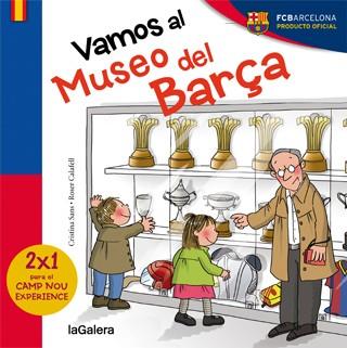 Vamos al Museo del Barça | 9788424655587 | Sans Mestre, Cristina | Librería Castillón - Comprar libros online Aragón, Barbastro