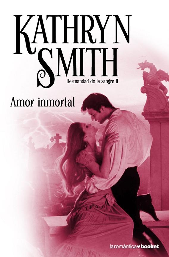 Amor inmortal | 9788408091745 | Smith, Kathryn | Librería Castillón - Comprar libros online Aragón, Barbastro