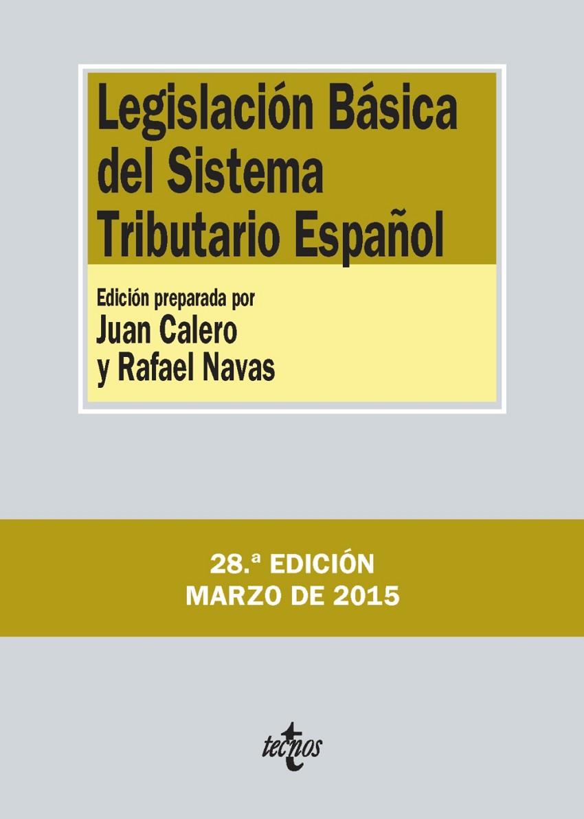 Legislación Básica del Sistema Tributario Español | 9788430965847 | Editorial Tecnos | Librería Castillón - Comprar libros online Aragón, Barbastro