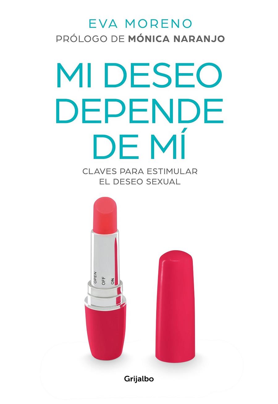 Mi deseo depende de mí | 9788417338916 | MORENO, EVA | Librería Castillón - Comprar libros online Aragón, Barbastro