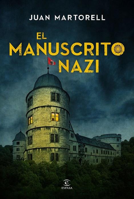 El manuscrito nazi | 9788467048339 | Martorell, Juan | Librería Castillón - Comprar libros online Aragón, Barbastro