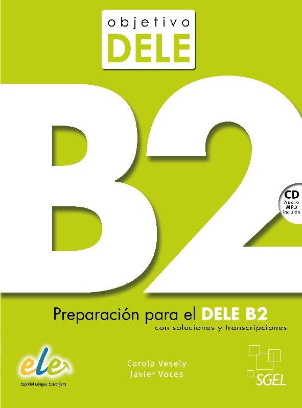 Objetivo DELE B2 | 9788497786386 | Bordón Martínez, Teresa/Bordón Martínez, Carmen | Librería Castillón - Comprar libros online Aragón, Barbastro