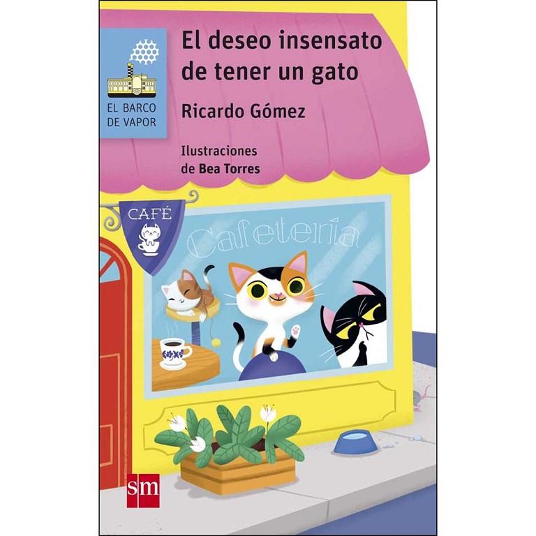 El deseo insensato de tener un gato | 9788467594393 | Gómez Gil, Ricardo | Librería Castillón - Comprar libros online Aragón, Barbastro