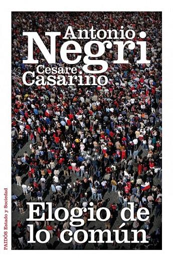ELOGIO DE LO COMÚN | 9788449326615 | NEGRI, ANTONIO; CASARINO, CESARE | Librería Castillón - Comprar libros online Aragón, Barbastro