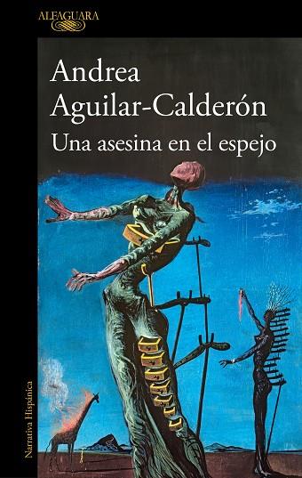 Una asesina en el espejo | 9788420467108 | Aguilar-Calderón, Andrea | Librería Castillón - Comprar libros online Aragón, Barbastro