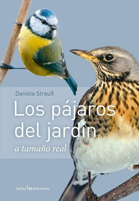Los pájaros del jardín | 9788416918409 | Strauß, Daniela | Librería Castillón - Comprar libros online Aragón, Barbastro
