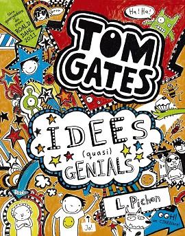 Tom Gates: Idees (quasi) genials | 9788499064581 | Pichon, Liz | Librería Castillón - Comprar libros online Aragón, Barbastro