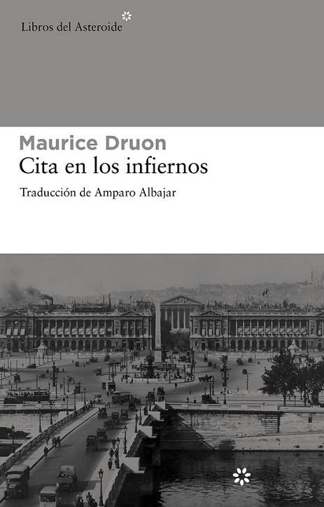 CITA EN LOS INFIERNOS | 9788492663309 | DRUON, MAURICE | Librería Castillón - Comprar libros online Aragón, Barbastro