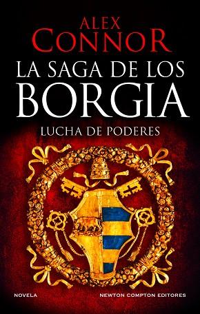 La casa de los Borgia. Lucha de poderes | 9788419620521 | Connor, Alex | Librería Castillón - Comprar libros online Aragón, Barbastro