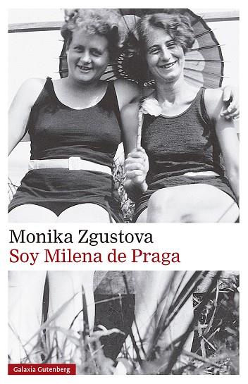 Soy Milena de Praga | 9788419392152 | Zgustova, Monika | Librería Castillón - Comprar libros online Aragón, Barbastro