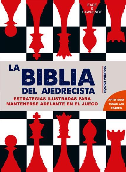 La Biblia del Ajedrecista | 9788415053637 | Eade & Lawrence | Librería Castillón - Comprar libros online Aragón, Barbastro
