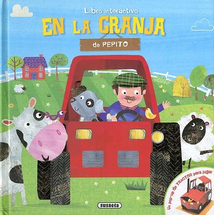 En la granja de Pepito | 9788467761917 | Susaeta, Equipo | Librería Castillón - Comprar libros online Aragón, Barbastro