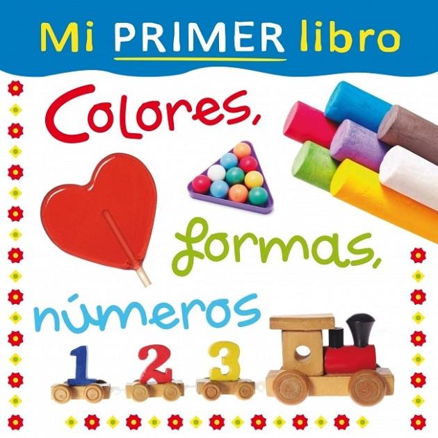 Mi primer libro. Colores, formas, números | 9788448839420 | VV.AA. | Librería Castillón - Comprar libros online Aragón, Barbastro