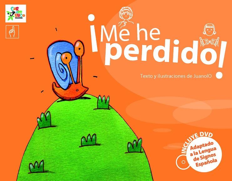 ME HE PERDIDO (+DVD) | 9788493779405 | JUANOLO | Librería Castillón - Comprar libros online Aragón, Barbastro