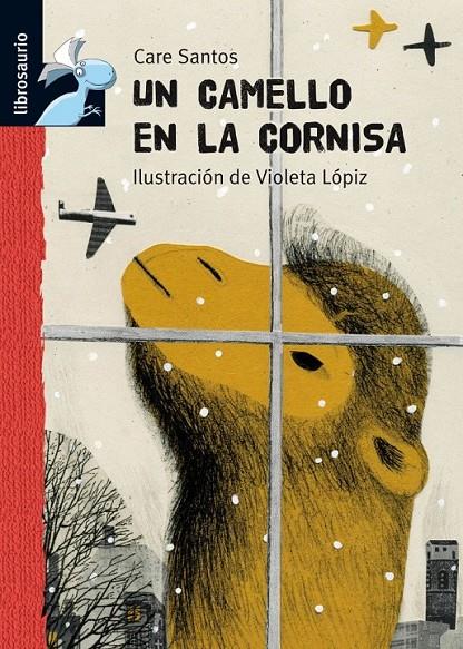 UN CAMELLO EN LA CORNISA | 9788479424862 | SANTOS, CARE | Librería Castillón - Comprar libros online Aragón, Barbastro