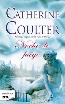NOCHE DE FUEGO | 9788498725339 | COULTER, CATHERINE | Librería Castillón - Comprar libros online Aragón, Barbastro