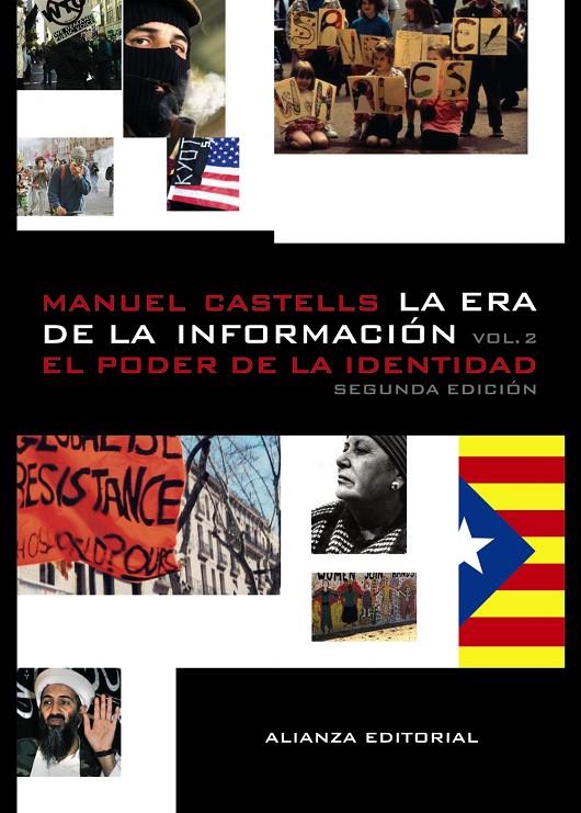 ERA DE LA INFORMACION 2, LA. PODER DE LA IDENTIDAD, EL 2ED. | 9788420647401 | CASTELLS, MANUEL | Librería Castillón - Comprar libros online Aragón, Barbastro