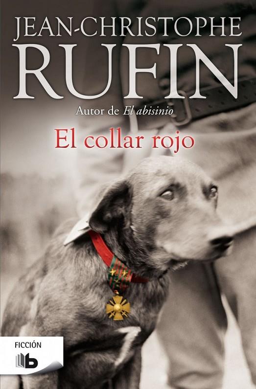 El collar rojo | 9788490702444 | Rufin, Jean-Christophe | Librería Castillón - Comprar libros online Aragón, Barbastro