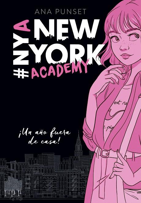 ¡Un año fuera de casa! (Serie New York Academy 1) | 9788490439371 | Ana Punset | Librería Castillón - Comprar libros online Aragón, Barbastro