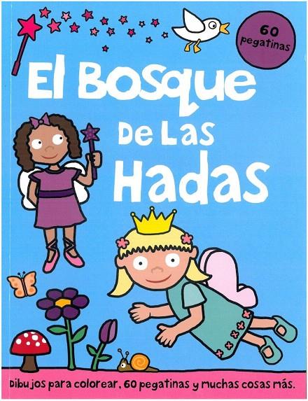 EL BOSQUE DE LAS HADAS : 60 pegatinas | 9788494626852 | Librería Castillón - Comprar libros online Aragón, Barbastro