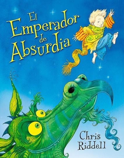 El Emperador de Absurdia | 9788494502767 | Riddell, Chris | Librería Castillón - Comprar libros online Aragón, Barbastro