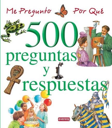 ME PREGUNTO POR QUE: 500 PREGUNTAS Y RESPUESTAS (VOL.3) | 9788444110684 | V.V.A.A. | Librería Castillón - Comprar libros online Aragón, Barbastro