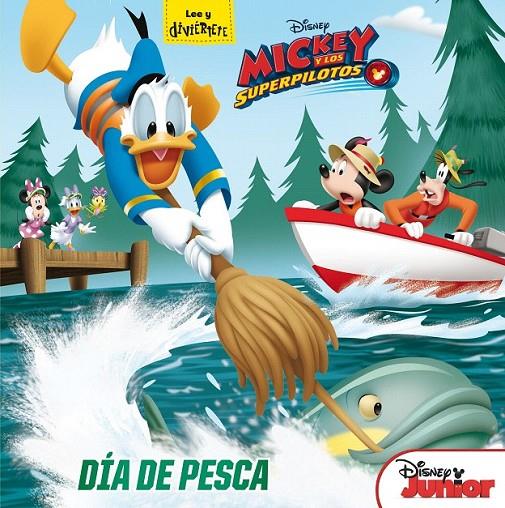 Mickey y los Superpilotos. Día de pesca | 9788416913800 | Disney | Librería Castillón - Comprar libros online Aragón, Barbastro