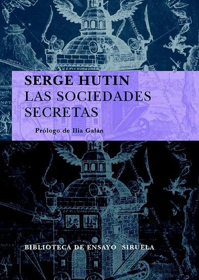 SOCIEDADES SECRETAS, LAS | 9788498412307 | HUTIN, SERGE | Librería Castillón - Comprar libros online Aragón, Barbastro