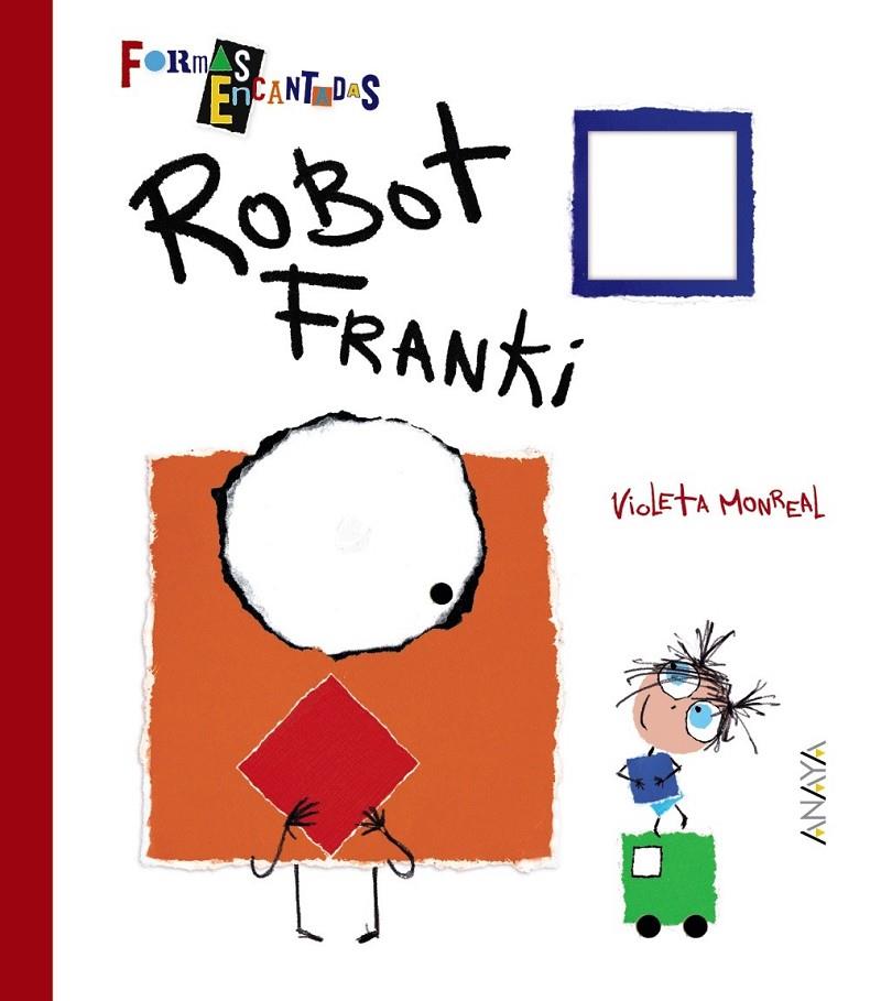 Robot Franki | 9788469808986 | Monreal, Violeta | Librería Castillón - Comprar libros online Aragón, Barbastro