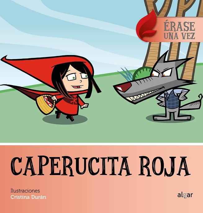 Caperucita Roja | 9788491420958 | DURAN, CRISTINA | Librería Castillón - Comprar libros online Aragón, Barbastro
